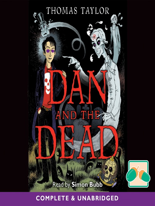 Title details for Dan and the Dead by Thomas Taylor - Available